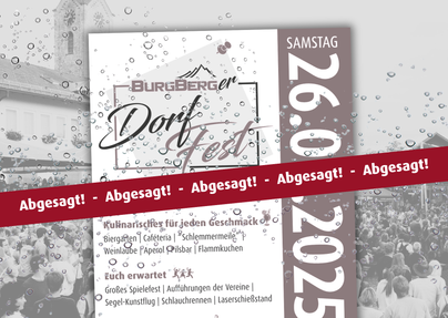 Ein Plakat für das Burgberger Dorffest, das für den 26. Oktober 2025 geplant war. Es ist deutlich mit "Abgesagt!" markiert.