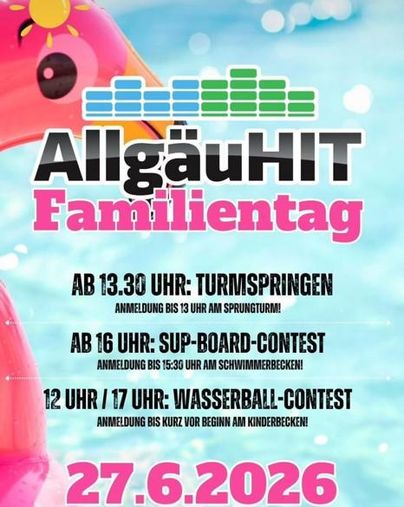 Ein Plakat für den AllgäuHIT Familientag. Es zeigt verschiedene Veranstaltungen wie Turmspringen und Wasserball-Contests.