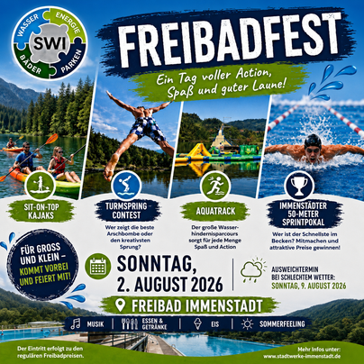 Ein Plakat für das Freibadfest mit Informationen zu Aktivitäten wie Kayakfahren, Turnierspringen und Aquatrack. Das Fest findet am 2. August 2026 in Immenstadt statt und verspricht Action und Spaß für Groß und Klein.
