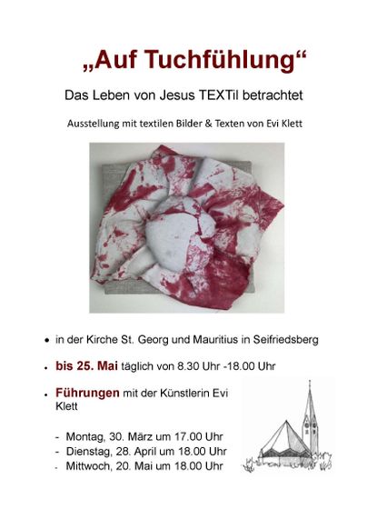 Eine Ausstellung mit textilem Kunstwerk, das das Leben von Jesus betrachtet. Zu sehen in der Kirche St. Georg und Mauritius in Seiffersberg bis zum 25. Mai.